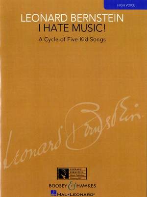 Bernstein, L: I Hate Music!