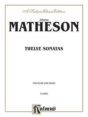 Johann Mattheson: Twelve Sonatas