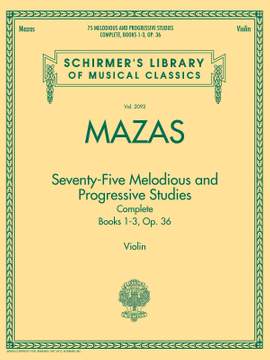 Jacques-Féréol Mazas: 75 Melodious and progressive Studies Complete