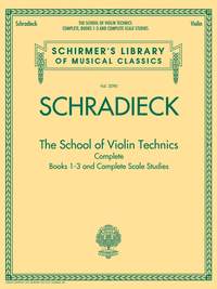 Henry Schradieck: The School of Violin Technics Complete