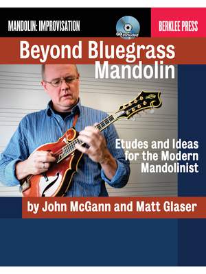 Beyond Bluegrass Mandolin