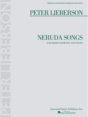 Peter Lieberson: Neruda Songs