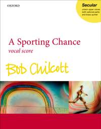 Chilcott, Bob: A Sporting Chance