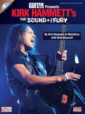 Guitar World:Kirk Hammett: The Sound And The Fury