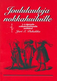 Puhakka, J S: Joululauluja Nokkahuiluille