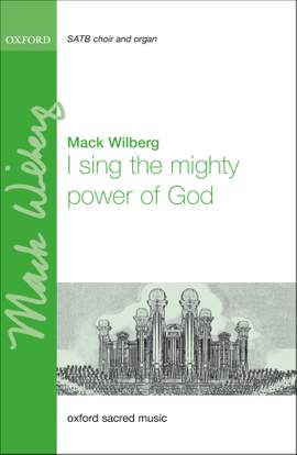 Wilberg, Mack: I sing the mighty power of God