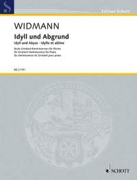 Widmann, J: Idyll und Abgrund