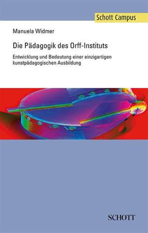 Widmer, M: Die Pädagogik des Orff-Instituts