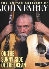 John Fahey: Guitar Artistry