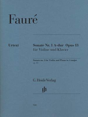 Fauré, G: Sonata no. 1 op. 13