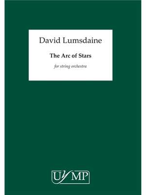 David Lumsdaine: The Arc Of Stars