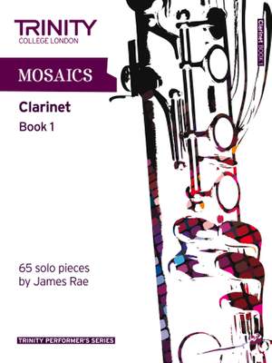 Rae, James: Mosaics. Book 1 (clarinet)