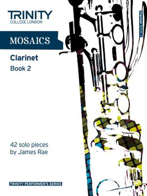 Rae, James: Mosaics. Book 2 (clarinet)