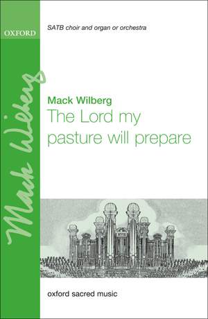 Wilberg, Mack: The Lord my pasture will prepare