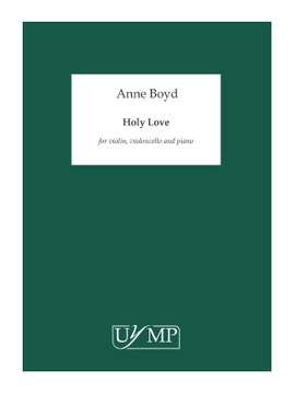 Anne Boyd: Holy Love