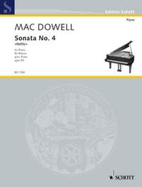 MacDowell, E: Sonata No. 4 op. 59