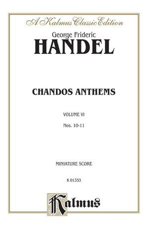 George Frideric Handel: Chandos Anthems: 10. The Lord Is My Light 11. Let God Arise (two versions)
