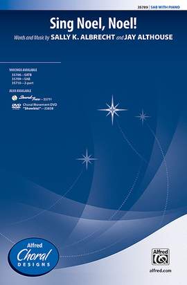 Sally K. Albrecht/Jay Althouse: Sing Noel, Noel! SAB