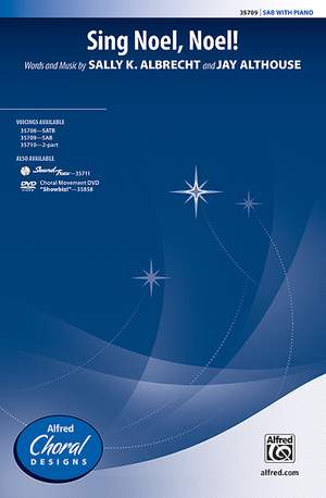 Sally K. Albrecht/Jay Althouse: Sing Noel, Noel! SAB