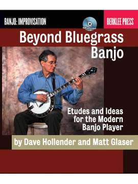 Beyond Bluegrass Banjo