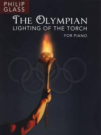 Philip Glass: The Olympian - Lighting Of The Torch