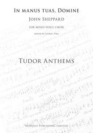John Sheppard: In Manus Tuas Domine (Tudor Anthems)