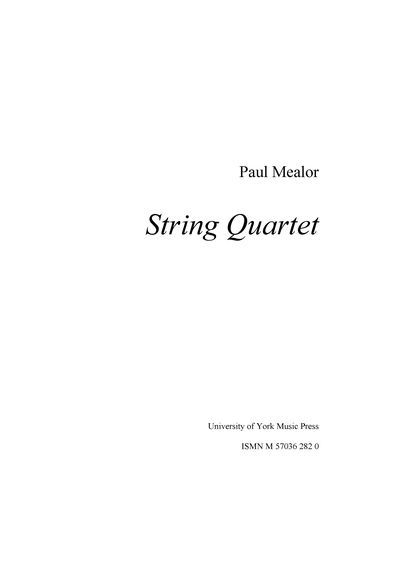 Paul Mealor: String Quartet