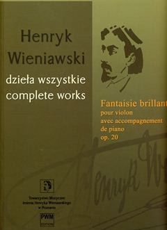 Wieniawski, H: Fantaisie brillante sur des motifs Faust de Gounod op.20
