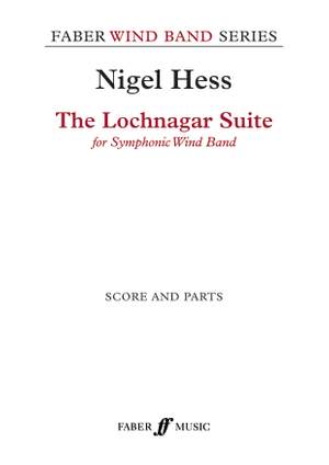 Hess, Nigel: Lochnagar Suite, The (wind band sc&pts)