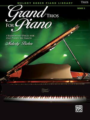 Melody Bober: Grand Trios for Piano, Book 2