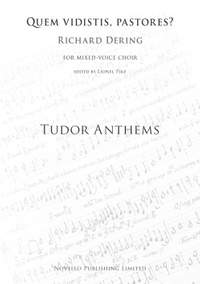 Richard Dering: Quem Vidistis Pastores (Tudor Anthems)