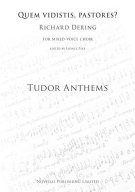 Richard Dering: Quem Vidistis Pastores (Tudor Anthems)