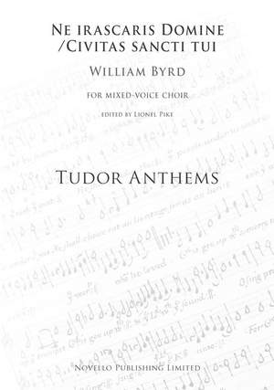 William Byrd: Ne Irascaris Domine/Civitas Sancti Tui