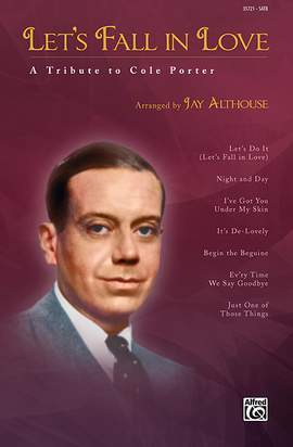 Cole Porter: Let's Fall in Love SATB