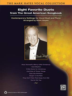 The Mark Hayes Vocal Collection: Eight Favorite Duets from the Great American Songbook