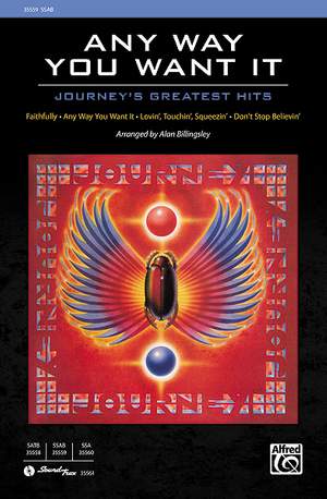 Any Way You Want It: Journey's Greatest Hits SSAB