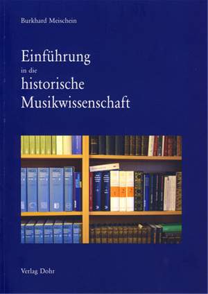 Meischein, B: Einführung in die historische Musikwissenschaft