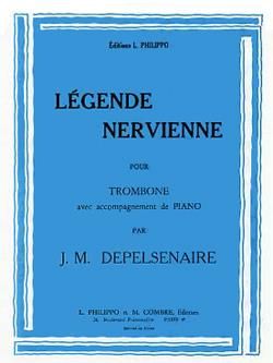 Depelsenaire, Jean-Marie: Legende Nervienne (bass trombone)