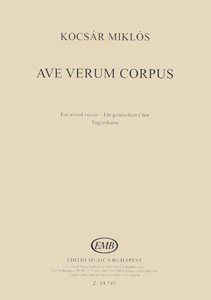 Kocsar, Miklos: Ave Verum Corpus. SATB