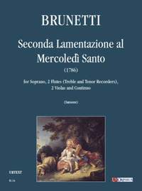 Brunetti, G G: Seconda Lamentazione al Mercoledi Santo (1786)