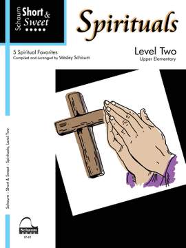 Short And Sweet Spirituals Level 2