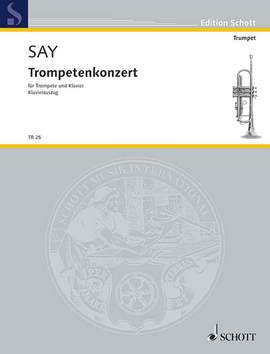 Say, F: Trumpet Concerto op. 31
