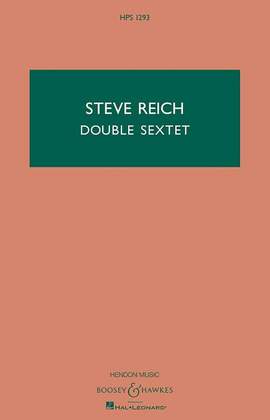 Reich, S: Double Sextet HPS 1293