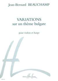 Beauchamp, Jean-Bernard: Variations sur un theme bulgare