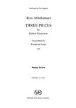 Hans Abrahamsen: Three Pieces By Robert Schumann Product Image