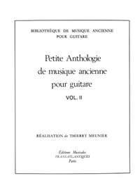 Thierry Meunier: Petite Anthologie De La Guitare Vol.2