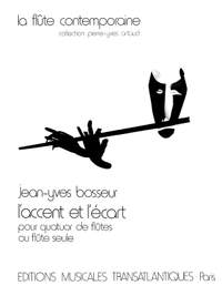 Jean-Yves Bosseur: L'Accent Et L'Écart