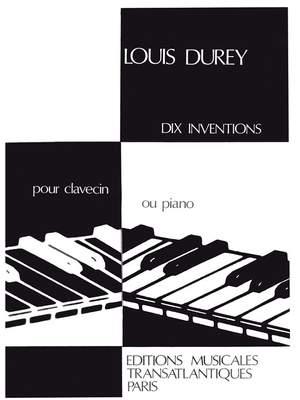 Louis Durey: 10 Inventions Clavecin Ou Piano