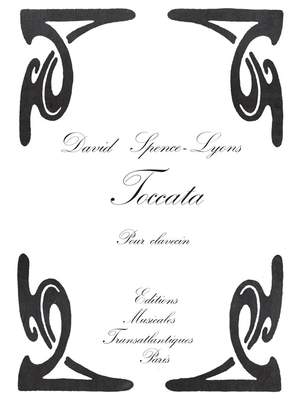David Spence-Lyons: Toccata