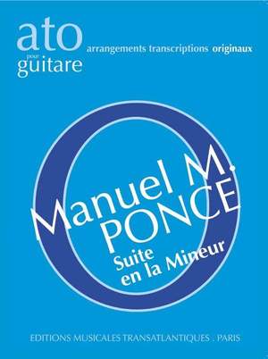Manuel Ponce: Suite En La Mineur